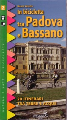 Radführer Italien Padova und Bassano